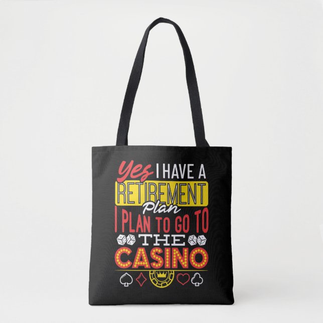 Tote Bag Oui J'ai un plan de retraite Casino Funny Gambler (Devant)