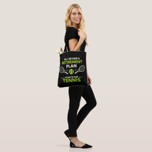 Tote Bag Oui, j'ai un plan de retraite Tennis