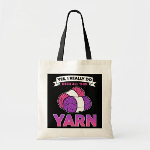 Tote Bag Oui J'Ai Vraiment Besoin De Tout Ce Crochet De Fil