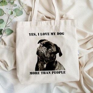 Tote Bag Oui, J'Aime Mon Chien Plus Que Les Gens Animaux Dr