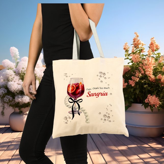 Tote Bag Oups, j'ai bu trop de sangria (Oops I Drank Too Much Sangria Tote Bag)