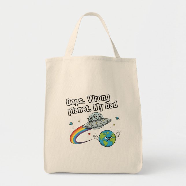 Tote Bag Oups. Mauvaise planète. C'est ma faute (Devant)