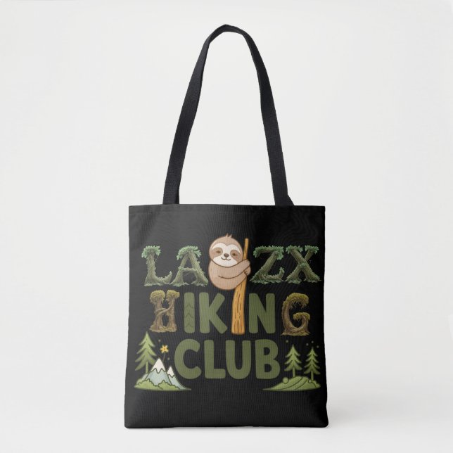 Tote Bag Out Of Breath Hiking Society Funny Sloth Hiker (Devant)