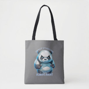 Tote Bag Panda Je ne suis pas têtu Mon chemin est toujours