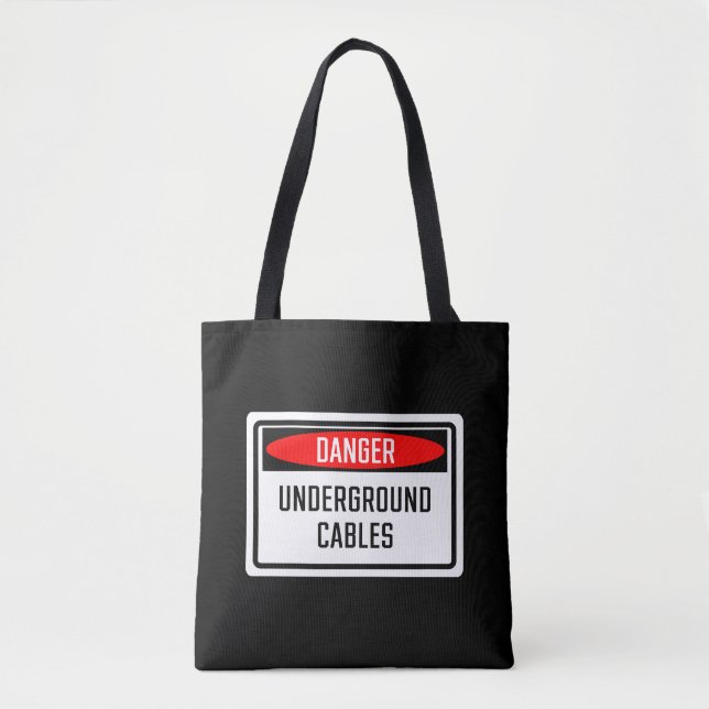 Tote Bag Panneau Câbles souterrains en danger (Devant)