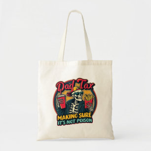 Tote Bag Papa Impôt S'assurer que ce n'est pas du poison Dr