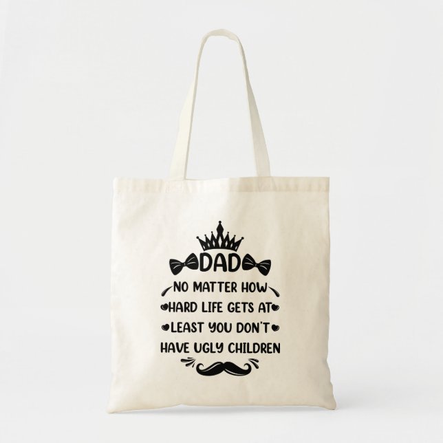 Tote Bag Papa Peu Importe À Quel Point Papa Drôle Citer Des (Devant)