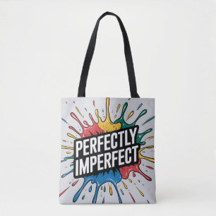 Tote Bag Parfaitement imparfait