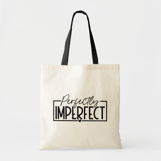 Tote Bag Parfaitement imparfait  (Devant)