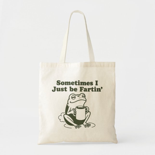 Tote Bag Parfois, je suis juste en train de péter Grenouill (Devant)