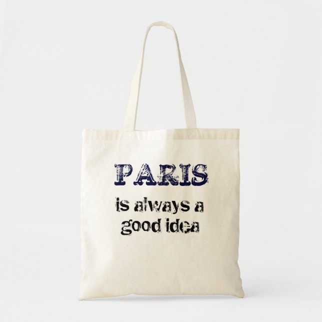 Tote Bag PARIS est toujours une bonne idée (Devant)