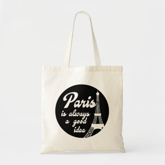 Tote Bag Paris est toujours une bonne idée (Devant)