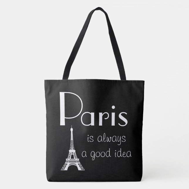 Tote Bag Paris est toujours une bonne idée (Devant)