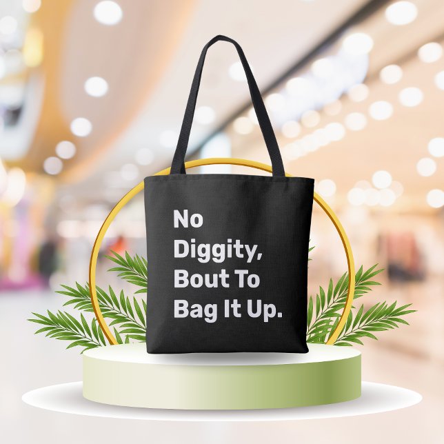 Tote Bag "Pas De Bout De Diggity Pour L'Enfoncer" Drôle Toi ("No Diggity Bout To Bag It Up" Funny Canvas Tote Bag - Reusable & Eco-Friendly)