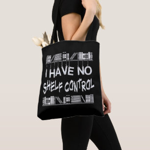 Tote Bag Pas de contrôle de l'étagère