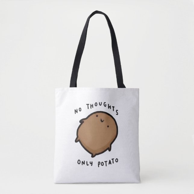 Tote Bag Pas de pensées seulement Patate (Devant)