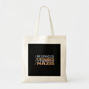 Tote Bag Pas de rois, fascistes, tyrans, nazis – Anti-autor