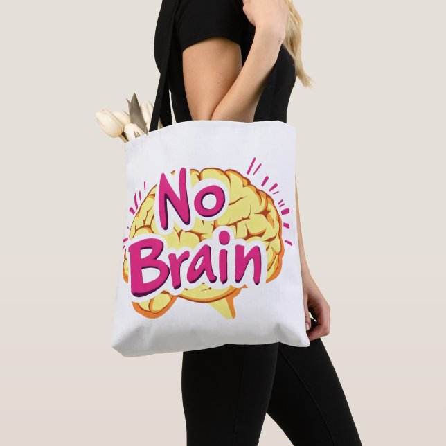 Tote Bag Pas de Slogan drôle de cerveau (De près)