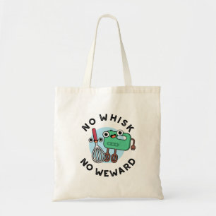 Tote Bag Pas de Whisk Pas de Wewewewewing Funny Baking Pun