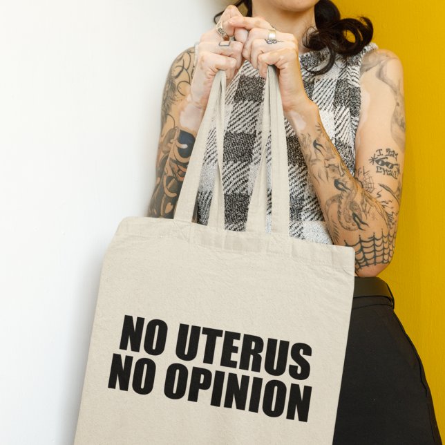 Tote Bag Pas d'Uterus Pas d'opinion Pro Choice (Créateur téléchargé)