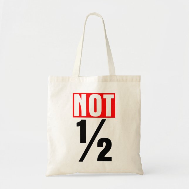 Tote Bag Pas la moitié (Devant)