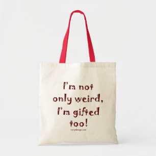 Tote Bag Pas seulement bizarre