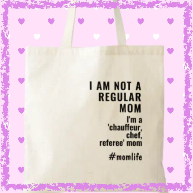 Tote Bag Pas une maman ordinaire drôle Slogan Drôle cadeau  (Get this practical, stylish tote and celebrate the everyday superhero in your life!)