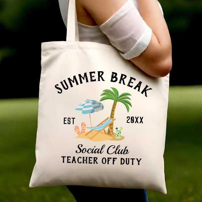 Tote Bag Pause d'été Professeur hors service Fin de l'année (Créateur téléchargé)