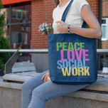 Tote Bag Peace Love Travail social personnalisé<br><div class="desc">Sac d'aide sociale personnalisé dans des couleurs amusantes et vives de vert néon,  rose,  bleu et jaune. Customisez avec votre nom en blanc.</div>