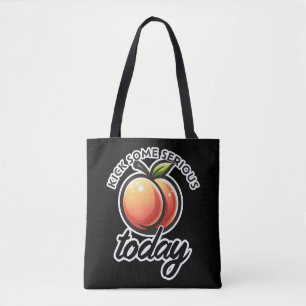 Tote Bag Peach Booty Ticker un peu sérieux Mais aujourd'hui