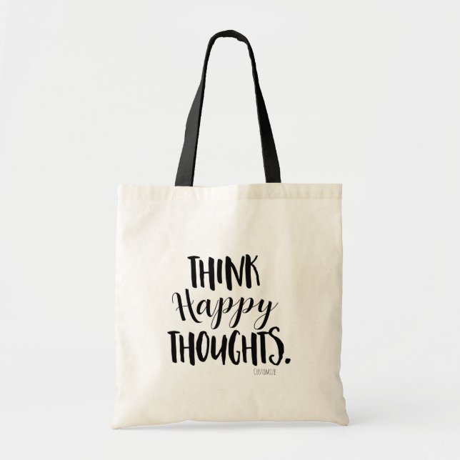 Tote Bag PENSEZ À DES PENSÉES HEUREUSES Personnalisé sur me (Devant)