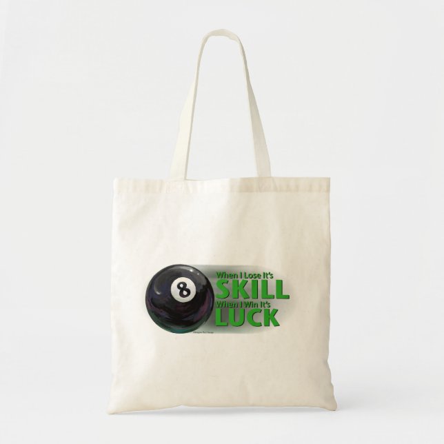 Tote Bag Perdre la compétence gagner la chance 8 balle (Devant)