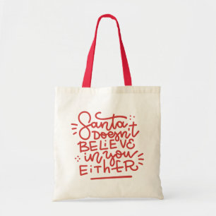 Tote Bag Père Noël ne croit pas en vous non plus