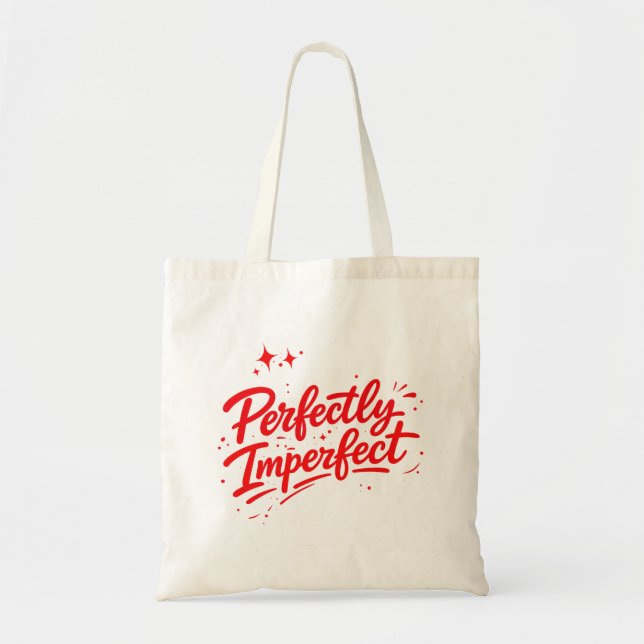 Tote Bag Perfectly Imperfect (Devant)