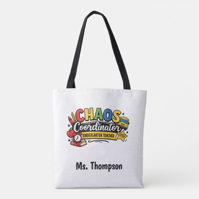 Tote Bag Personalized Chaos  Coordinator Teacher  (Dos)
