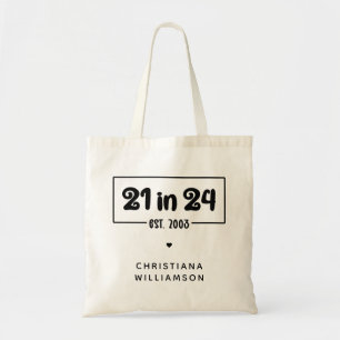 Tote Bag Personnalisé 21e anniversaire 21 dans 24 Est 2003 