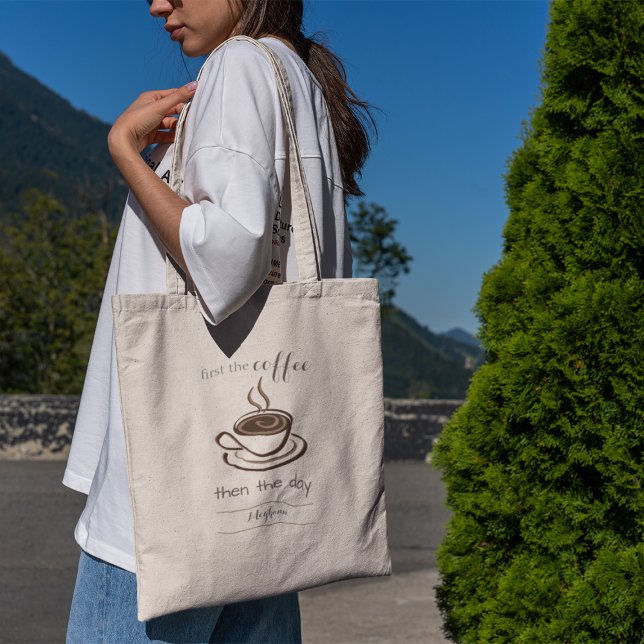 Tote Bag Personnalisé d'abord le café puis le jour mignonne (Créateur téléchargé)