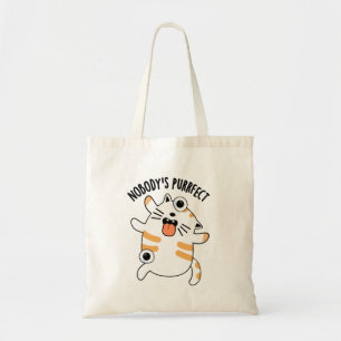 Tote Bag Personne n'est parfait drôle chatte chatte
