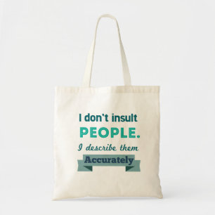 Tote Bag Personnes d'insulte
