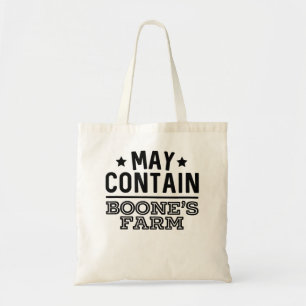 Tote Bag Peut contenir Boone's Farm Funny Wine Alcohol