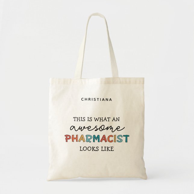 Tote Bag Pharmacien Personnalisé Drôle Awesome Cadeaux Phar (Devant)