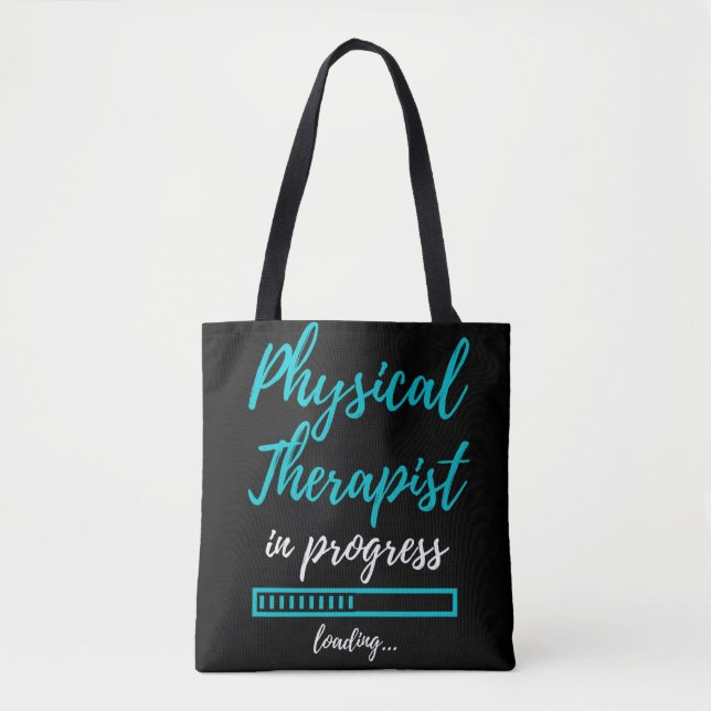 Tote Bag Physical Therapist In Progress (Devant)