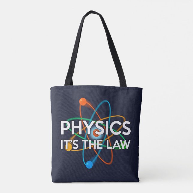 Tote Bag PHYSIQUE C'EST LA LOI Fun Science (Dos)