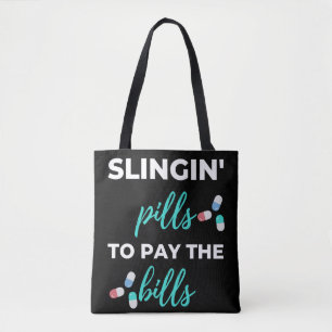 Tote Bag Pills de slingin pour payer les factures