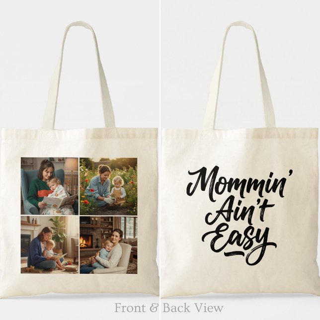 Tote Bag Pinceau Mommin Aint Easy Script 4 Photo (Créateur téléchargé)