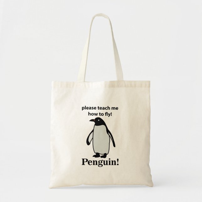 Tote Bag Pingouin S'Il Vous Plaît M'Apprendre Comment Voler (Devant)