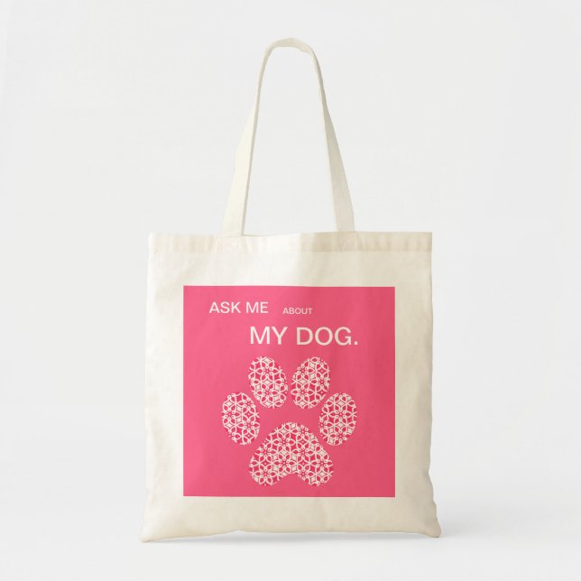 Tote Bag Pink Posez-moi une question sur mon chien personna (Devant)