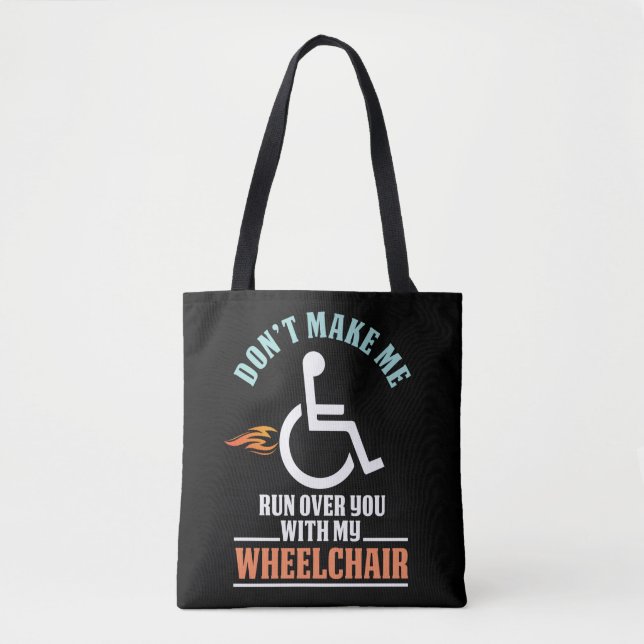 Tote Bag Plaisanterie amusante en fauteuil roulant pour com (Devant)