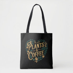Tote Bag Plantes & Café Drôle Jardinage Amateur de Plantes