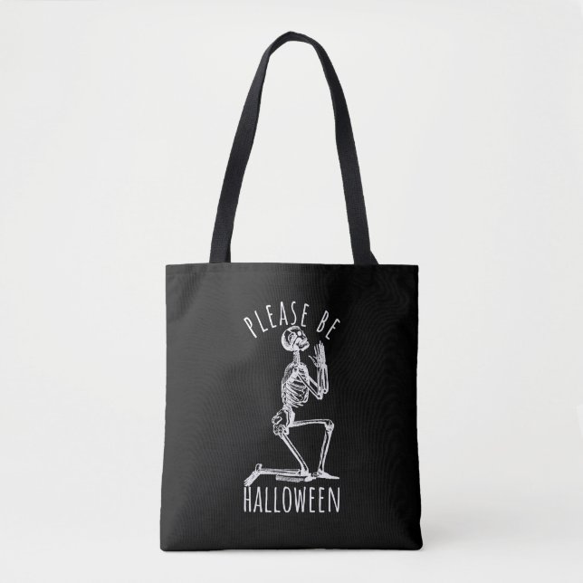 Tote Bag Please Be Halloween Spooky Season Skeleton (Devant)